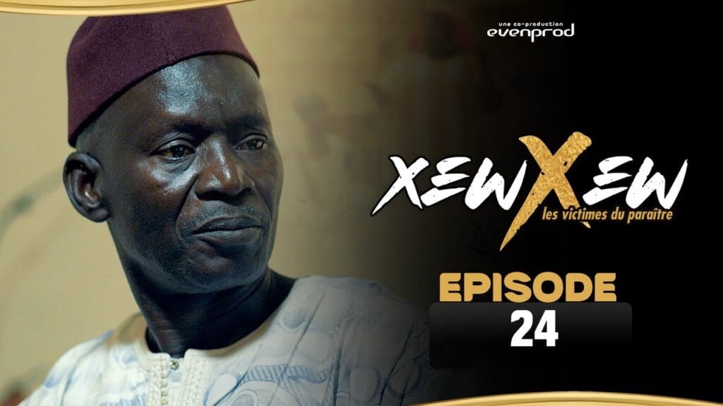 (Série) – Xew Xew – Saison 1 – Episode 24.