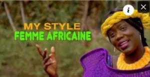 (Clip officiel)- My style chante «femme africaine»