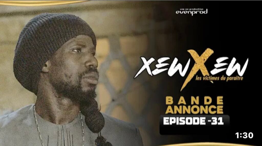(Série) – Xew Xew – Saison 1 – Épisode 31 – Bande-annonce.
