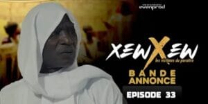 (Série) – Xew Xew – Saison 1 – Épisode 33 – Bande annonce.