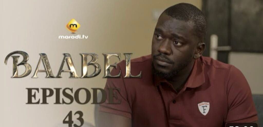 (Série) – Baabel – Saison 1 – Épisode 43.