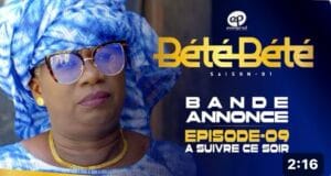 (Série) – Bété-Bété – Saison 1 – Épisode 09 – Bande-annonce.