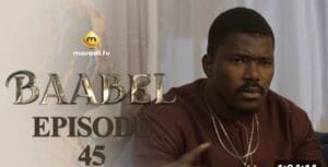 (Série) – Baabel – Saison 1 – Épisode 45.