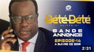 (Vidéo): Bété Bété – saison 1 – épisode 14