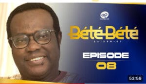 (Vidéo): Bété Bété – Saison 1 – Épisode 8