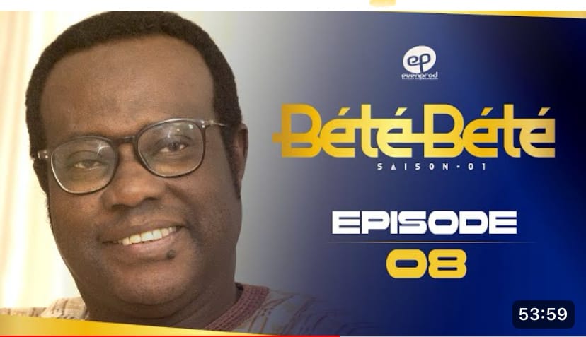 (Vidéo): Bété Bété – Saison 1 – Épisode 8