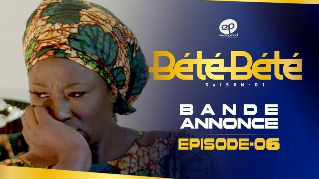 Vidéo : Bété Bété – Saison 1 – Bande annonce de l&rsquo;épisode 6