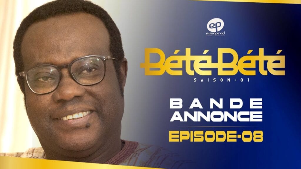 Vidéo : Bété Bété – Saison 1 – Bande annonce de l’épisode 8