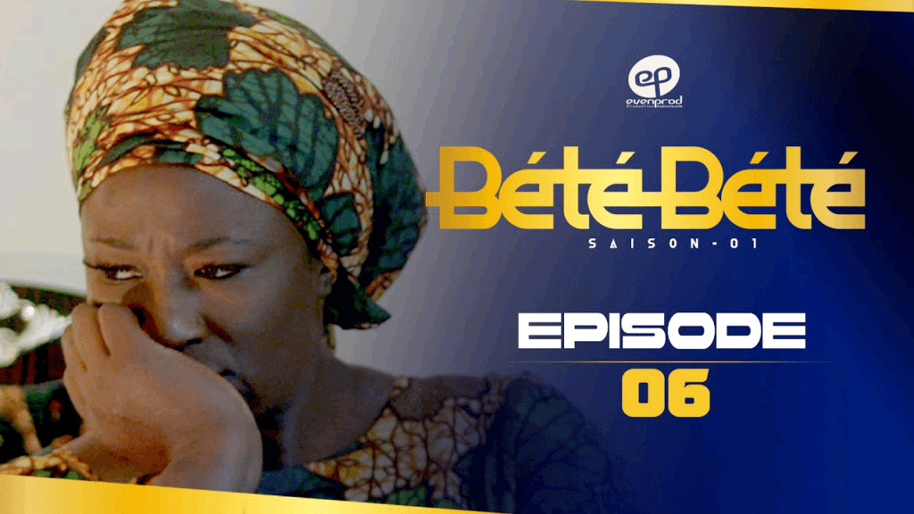 Vidéo : Bété Bété – Saison 1 – Épisode 6