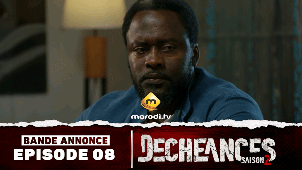 Série – Déchéances – Saison 2 – Bande annonce de l’épisode 8