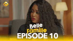 Série : Belle famille – Saison 1 – Épisode 10