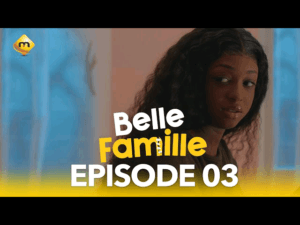 Série : Belle famille – Saison 1 – Épisode 3
