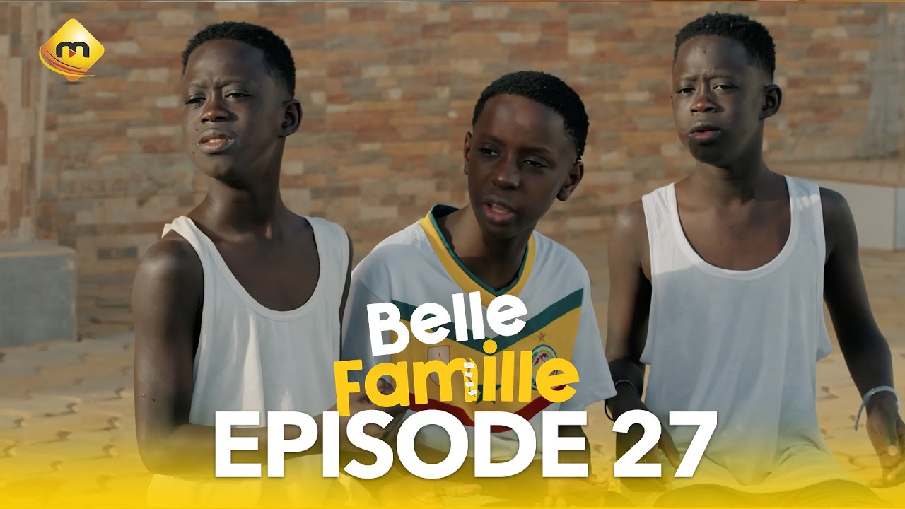 Série – Belle Famille – Saison 1 – Episode 27