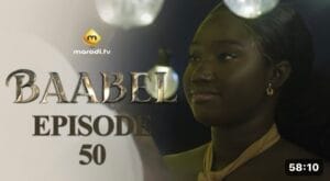 (Série) – Baabel – Saison 1 – Épisode 50.