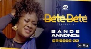 (Série) – Bété Bété – Saison 1 – Épisode 22 – Bande-annonce.