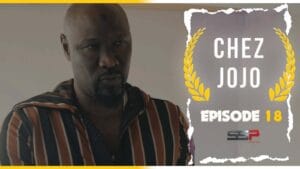 Série Ramadan – Chez Jojo – Episode 18