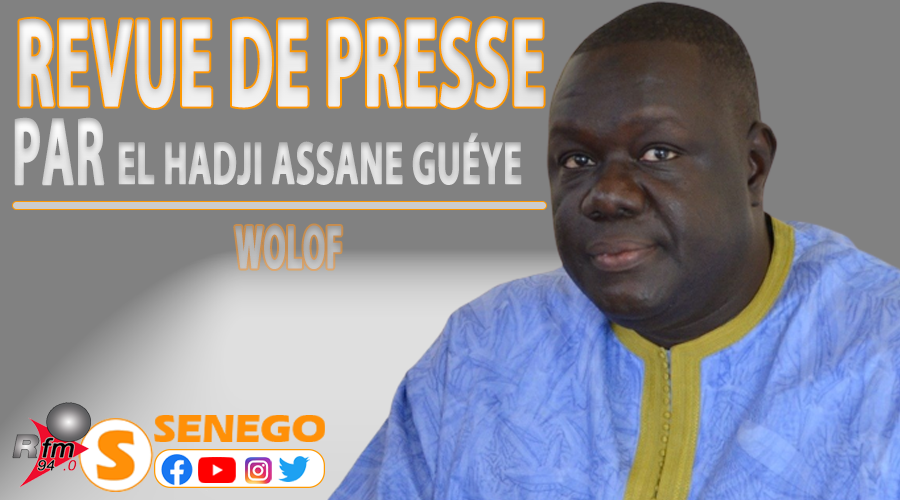 Ecoutez la revue de presse (Wolof) RFM du jeudi 25 avril 2024 | Par El Hadji Assane Guèye
