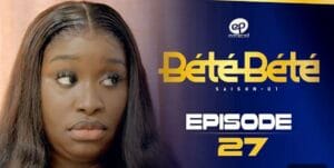 (Série) – Bété Bété – Saison 1 – Épisode 27.