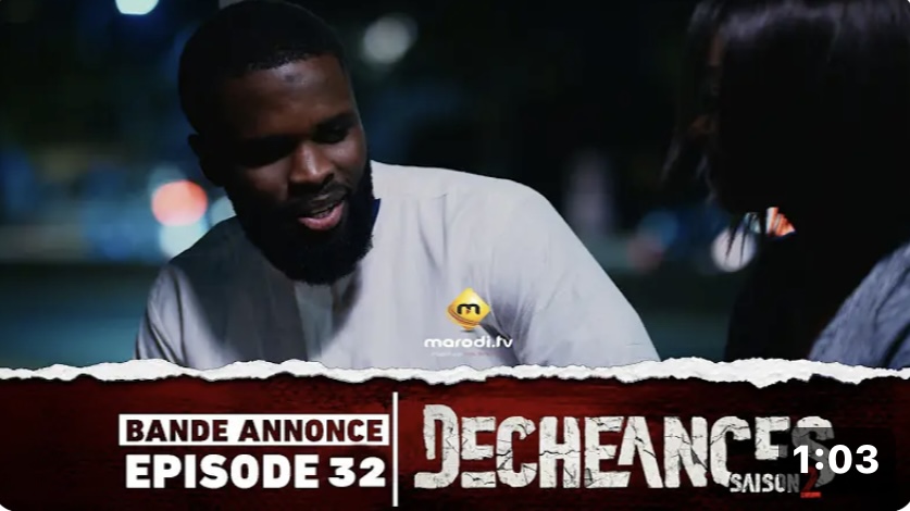 (Vidéo) – Déchéances – Saison 2 – Épisode 32 – Bande-annonce.