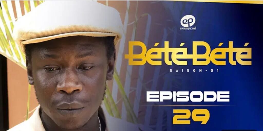 (Série) – Bété Bété – Saison 1 – Épisode 29.