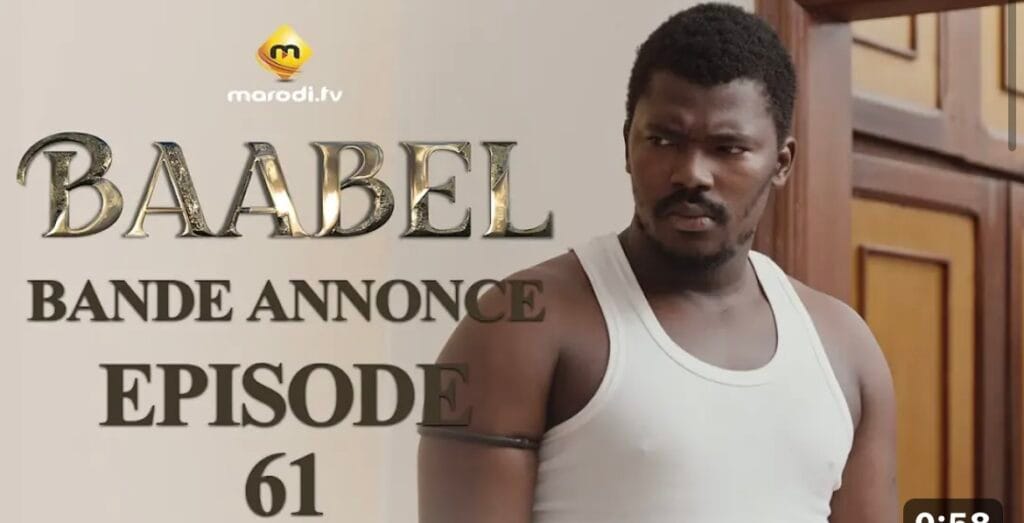 (Série) – Baabel – Saison 1 – Épisode 61 – Bande-annonce.