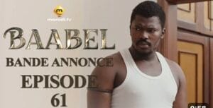(Série) – Baabel – Saison 1 – Épisode 61 – Bande-annonce.