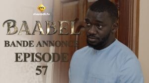 Série – Baabel – Saison 1 – Episode 57 – Bande annonce