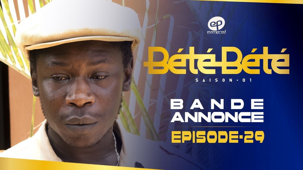 BÉTÉ BÉTÉ – Saison 1 – Episode 29 : Bande Annonce