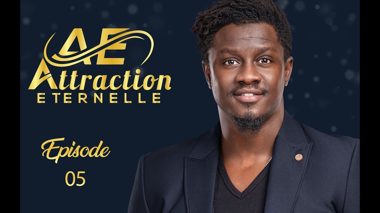 Attraction Eternelle – Episode 5