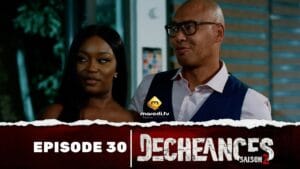 Série – Déchéances – Saison 2 – Episode 30