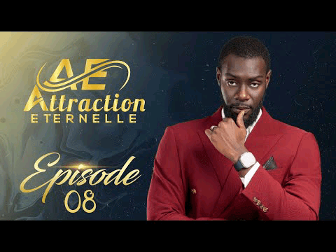 Série – Attraction Éternelle – Épisode 8