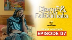 Série – Djame et Fatoumata – Saison 1 – Episode 07 – Bande Annonce