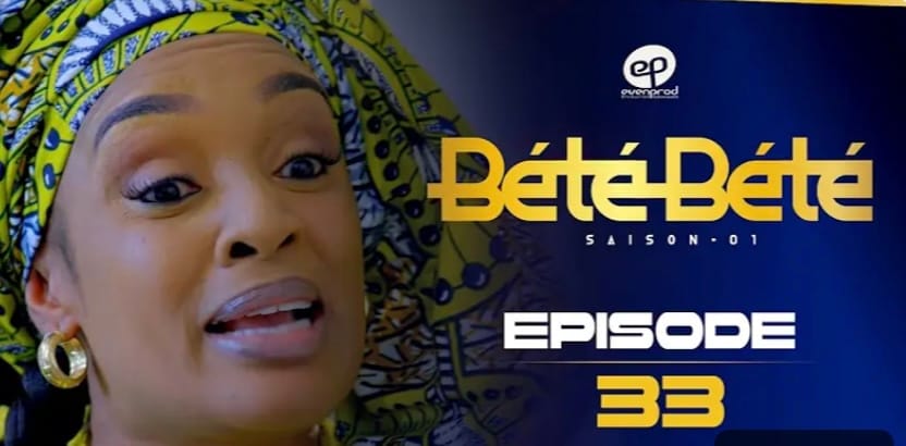 (Série) – Bété Bété – Saison 1 – Épisode 33.