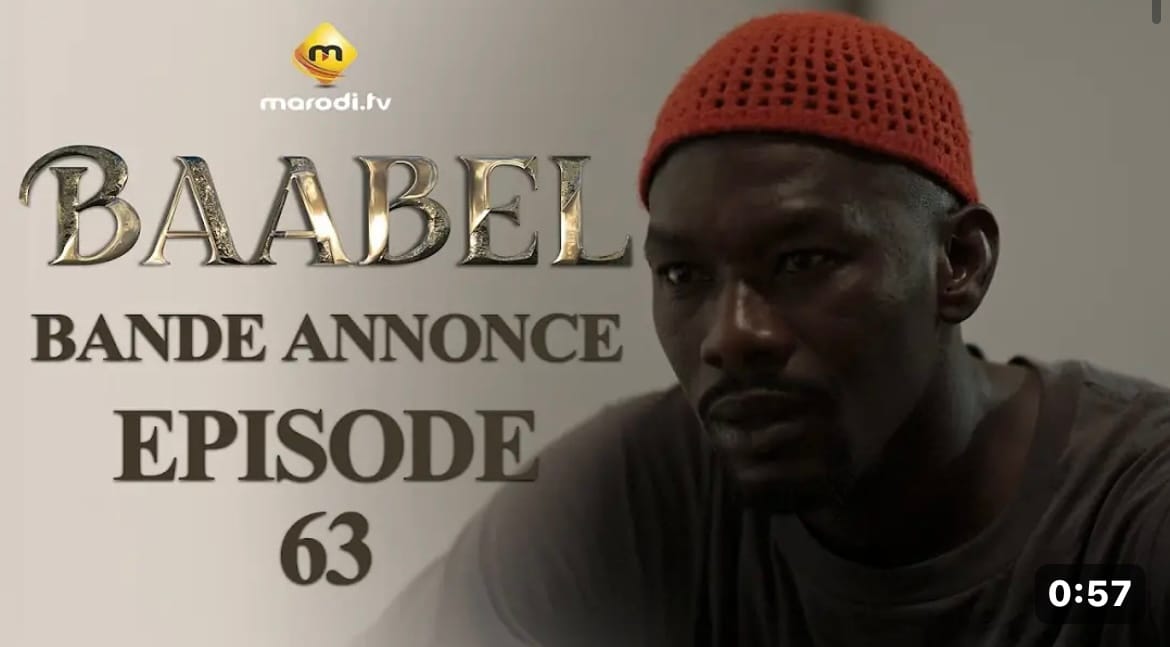 (Série) – Baabel – Saison 1 – Épisode 63 – Bande-annonce.
