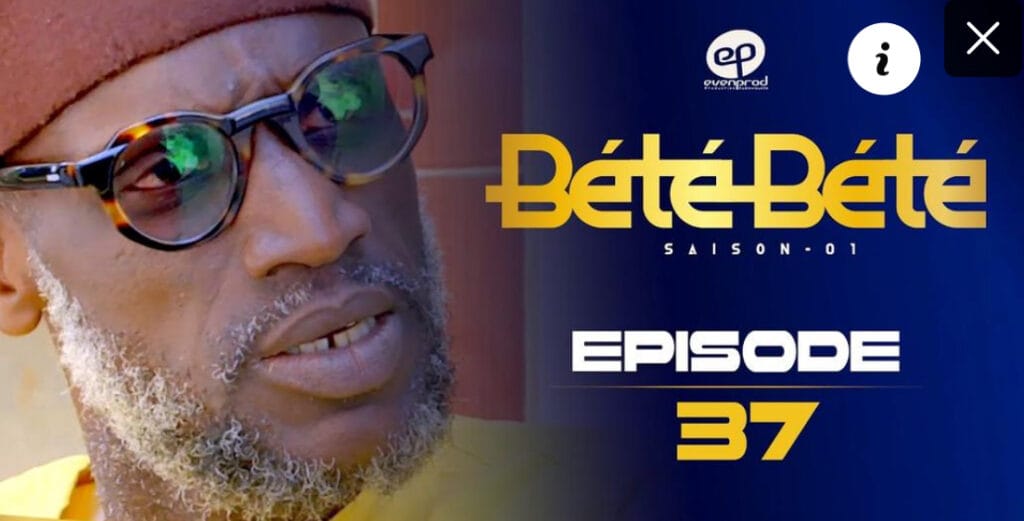 (Vidéo) : Bété Bété – saison 1 – épisode 37