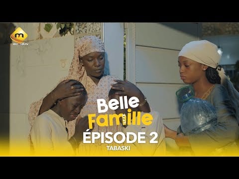Série – Belle Famille – Tabaski – Épisode 2
