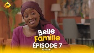 Série – Belle Famille – Tabaski – Épisode 7