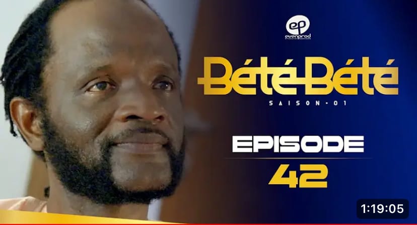 (Vidéo) – Bété Bété – saison 1 – épisode 42