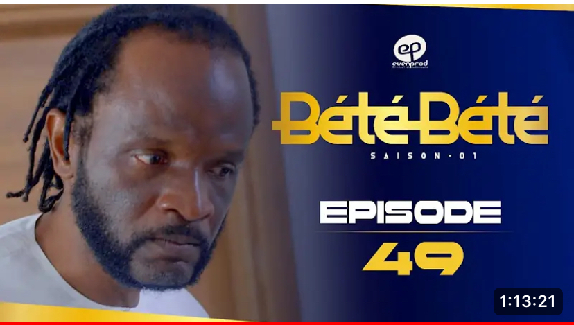 (Vidéo) : Bété Bété – saison 1 – épisode 49