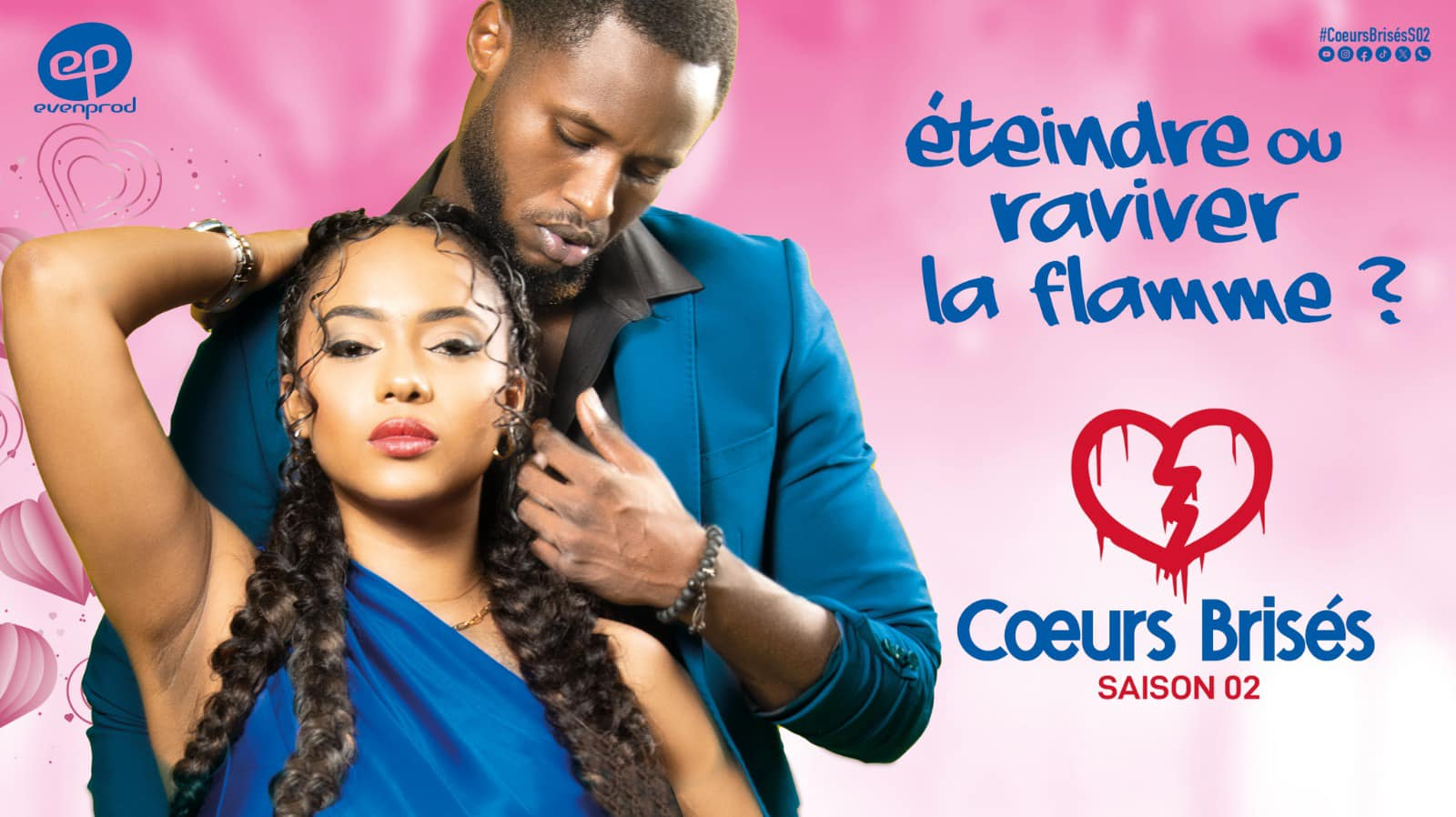 Cœurs Brisés saison 2 : Katy et Arona vont-ils éteindre ou raviver la flamme?