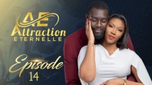 Attraction Eternelle – Episode 14