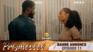 Série – Promesses – Saison 1 – Épisode 11 – Bande Annonce