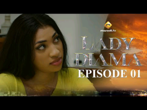 Série – Lady Diama – Saison 1 – Épisode 1