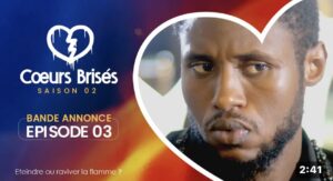 (Série) – Cœurs Brisés – Saison 2 – Épisode 03 – Bande-annonce.