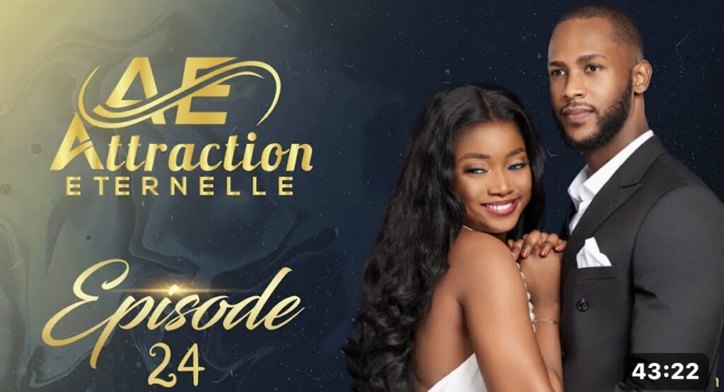 (Série) – Attraction Éternelle – Épisode 24.