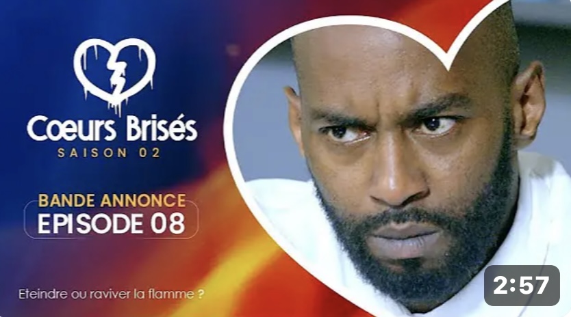 (Série) – Cœurs Brisés – Saison 2 – Épisode 08.