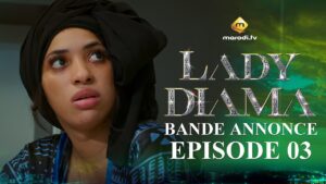 Série – Lady Diama – Saison 1 – Épisode 03- Bande Annonce