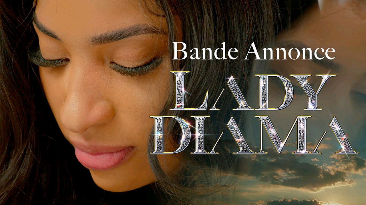 Série – Lady Diama – Saison 1 – Bande annonce
