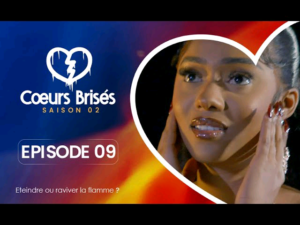 COEURS BRISÉS – Saison 2 – Épisode 9