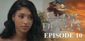 (Série) – Lady Diama – Saison 1 – Épisode 10.